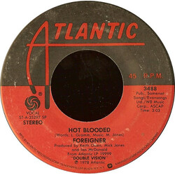 Foreigner Hot Blooded USED VINYL 7INCH 45 RPM SINGLE