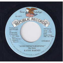 Kathy Barnes Something's Burning USED VINYL 7INCH 45 RPM PROMO