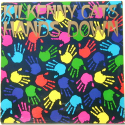 Kilkenny Cats Hands Down Vinyl LP USED