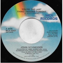 John Schneider You're The Last Thing I Needed Tonight USED VINYL 7INCH