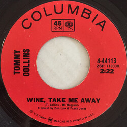 Tommy Collins Wine, Take Me Away USED VINYL 7INCH 45 RPM SINGLE