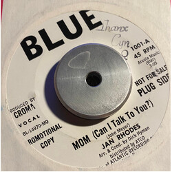 Jan Rhodes Mom (Can I Talk To You?) USED VINYL 7INCH 45 RPM SINGLE PROMO