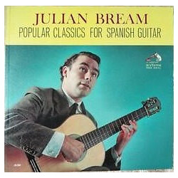 Julian Bream Popular Classics For Spanish Guitar Vinyl LP USED