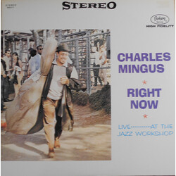 Charles Mingus Right Now: Live At The Jazz Workshop Vinyl LP USED