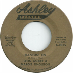 Leon Ashley / Margie Singleton Hangin' On USED VINYL 7INCH 45 RPM SINGLE