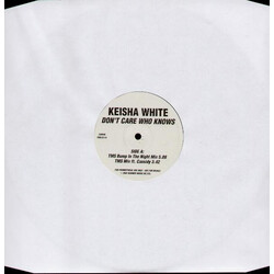 Keisha White Don't Care Who Knows USED VINYL 12INCH 33 S RPM PROMO