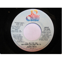 Barry White I'll Do For You Anything You Want Me To USED VINYL 7INCH 45 RPM PROMO STEREO MONO