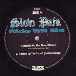 Slow Pain Ride Wit Me VINYL 12" USED