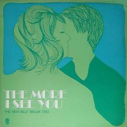 Billy Taylor Trio The More I See You Vinyl LP USED