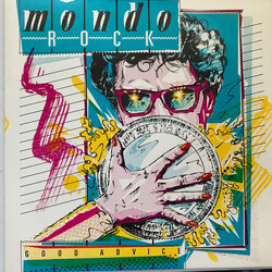 Mondo Rock Good Advice USED VINYL 7INCH 45 RPM SINGLE