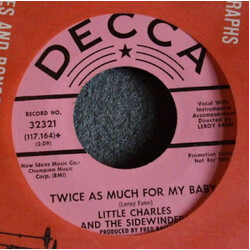 Little Charles And The Sidewinders Twice As Much For My Baby / Sweet Lorene USED VINYL 7INCH 45 RPM SINGLE PROMO