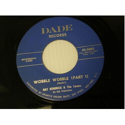 Nat Kendrick & The Swans Wobble Wobble USED VINYL 7INCH 45 RPM STYRENE