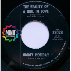 Jimmy Holiday The Beauty Of A Girl In Love / Everything Is Love Vinyl 7" USED