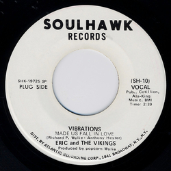 Eric And The Vikings Vibrations / Get Off The Streets Ya'll Vinyl 7" USED