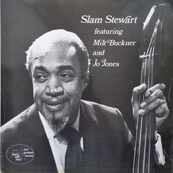 Slam Stewart Slam Stewart Featuring Milt Buckner And Jo Jones Vinyl LP USED