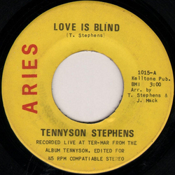 Tennyson Stephens Love Is Blind Vinyl 7" USED