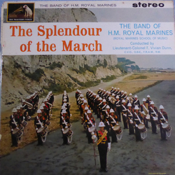 The Band Of HM Royal Marines The Splendour of the March Vinyl LP USED
