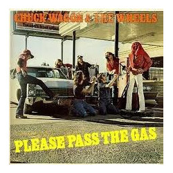 Chuck Wagon & The Wheels Please Pass The Gas Vinyl LP USED