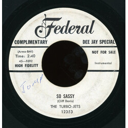 The Turbo Jets So Sassy USED VINYL 7INCH 45 RPM PROMO