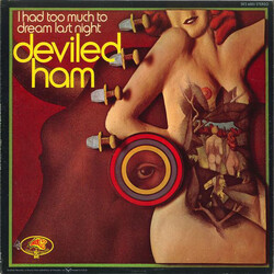 Deviled Ham I Had Too Much To Dream Last Night Vinyl LP USED