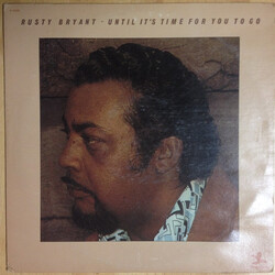 Rusty Bryant Until It's Time For You To Go Vinyl LP USED