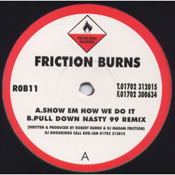 Friction Burns Show Em How We Do It USED VINYL 12INCH 33 S RPM