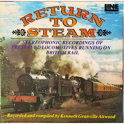 No Artist Return To Steam (Stereophonic Recordings Of Preserved Locomotives Running On British Rail) Vinyl LP USED
