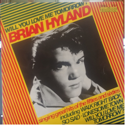 Brian Hyland Will You Love Me Tomorrow Vinyl LP USED