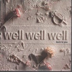 Well Well Well Back To You USED VINYL 7INCH
