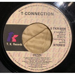 T-Connection On Fire USED VINYL 7INCH 45 RPM SINGLE