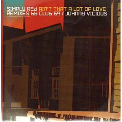 Simply Red Ain't That A Lot Of Love (Remixes By Club 69 / Johnny Vicious) USED VINYL 12INCH PROMO