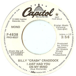 Billy 'Crash' Craddock I Just Had You On My Mind USED VINYL 7INCH 45 RPM PROMO STEREO MONO
