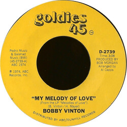 Bobby Vinton My Melody Of Love / I'll Be Loving You USED VINYL 7INCH 45 RPM REISSUE