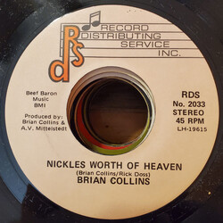 Brian Collins (6) Nickles Worth Of Heaven USED VINYL 7INCH 45 RPM STEREO