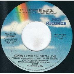 Conway Twitty & Loretta Lynn I Still Believe In Waltzes USED VINYL 7INCH 45 RPM SINGLE