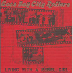 Coos Bay City Rollers Living With A Rebel Girl USED VINYL 7INCH