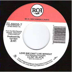 Clint Black Love She Can't Live Without USED VINYL 7INCH 45 RPM SINGLE