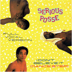 Serious Posse I Don't Believe It (Dance Step) USED VINYL 12INCH 45 RPM