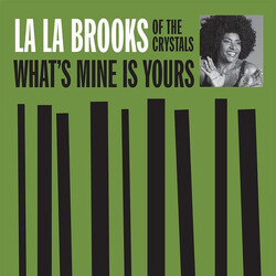 La La Brooks What's Mine Is Yours USED VINYL 7INCH SINGLE