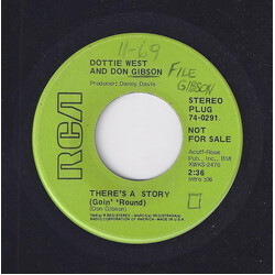 Dottie West / Don Gibson There's A Story (Goin' 'Round) USED VINYL 7INCH SINGLE PROMO