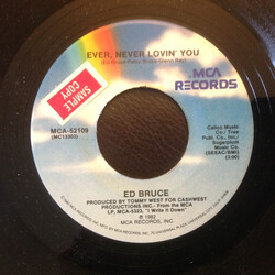 Ed Bruce Ever, Never Lovin' You USED VINYL 7INCH 45 RPM SINGLE