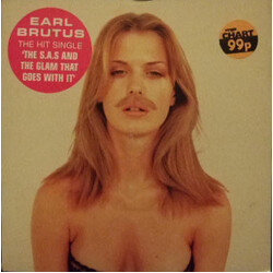 Earl Brutus The S.A.S. And The Glam That Goes With It Vinyl 7" USED