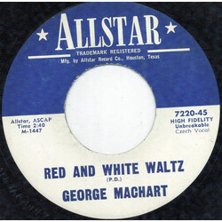 George Machart Red And White Waltz USED VINYL 7INCH 45 RPM