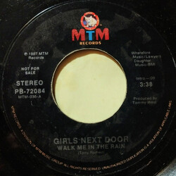 Girls Next Door Walk Me In The Rain USED VINYL 7INCH 45 RPM PROMO