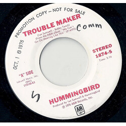 Hummingbird Trouble Maker USED VINYL 7INCH PROMO