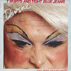 Divine T Shirts And Tight Blue Jeans (Non Stop Dance Remix) Vinyl LP USED
