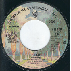 Bellamy Brothers Hell Cat / I'm The Only Sane Man Left Alive USED VINYL 7INCH SINGLE
