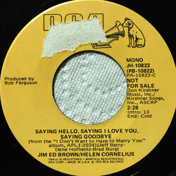 Jim Ed Brown & Helen Cornelius Saying Hello, Saying I Love You, Saying Goodbye USED VINYL 7INCH 45 RPM PROMO STEREO MONO