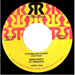 Mario Ortiz Y Su Orquesta Tu Forma De Querer USED VINYL 7INCH 45 RPM SINGLE