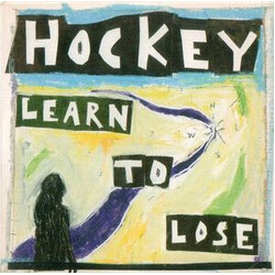Hockey (2) Learn To Lose USED VINYL 7INCH 45 RPM